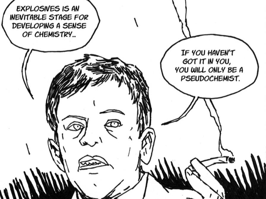 Sorthvid tegneserietegning af en mand der siger: explosives is an inevitable stage for developing a sense of chemistry. If you haven't got it in you, you will only be a pseudochemist