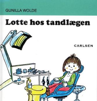 Gunilla Wolde: Lotte hos tandlægen