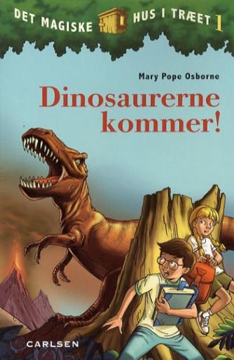 Mary Pope Osborne: Dinosaurerne kommer!