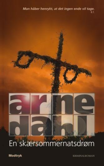 Arne Dahl (f. 1963): En skærsommernatsdrøm