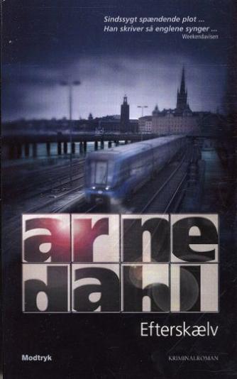Arne Dahl (f. 1963): Efterskælv