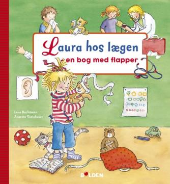 Lena Bachmann, Annette Steinhauer: Laura hos lægen : en bog med flapper