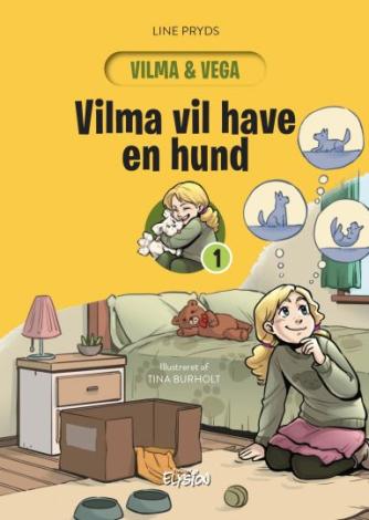 Line Pryds: Vilma vil have en hund