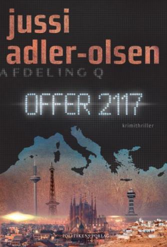 Jussi Adler-Olsen: Offer 2117 : krimithriller