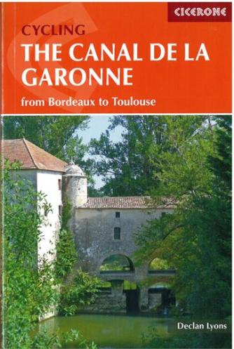 Declan Lyons: Cycling the Canal de la Garonne : from Bordeaux to Toulouse