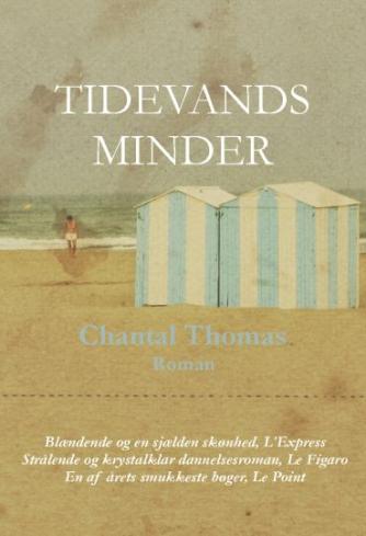 Chantal Thomas (f. 1945): Tidevandsminder : roman