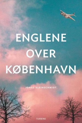 Jonas Kleinschmidt (f. 1982): Englene over København : roman