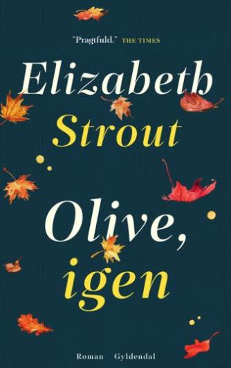 Elizabeth Strout: Olive, igen : roman