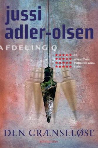 Jussi Adler-Olsen: Den grænseløse : krimithriller