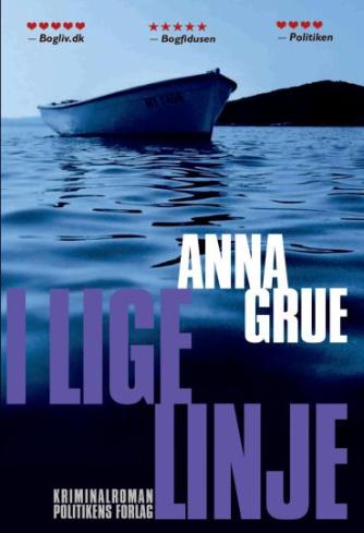 Anna Grue: I lige linje : kriminalroman