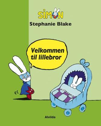 Stephanie Blake (f. 1968): Velkommen til lillebror