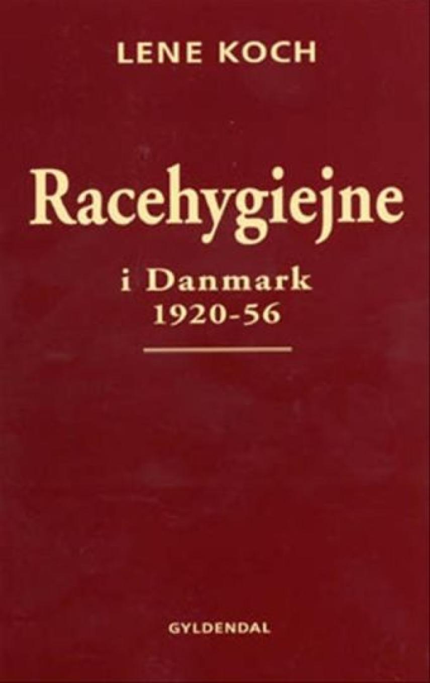 Lene Koch: Racehygiejne i Danmark 1920-56