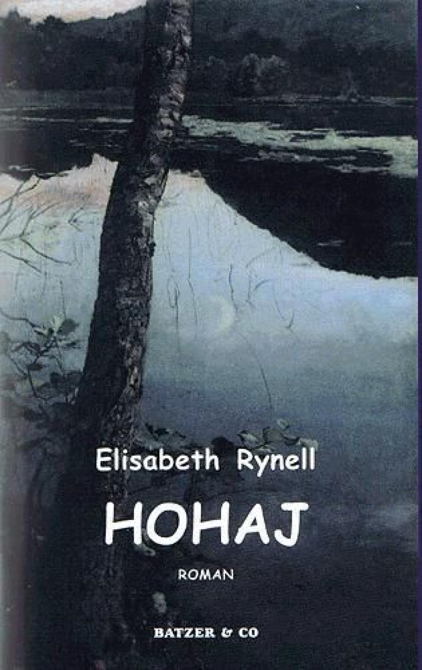 Elisabeth Rynell: Hohaj : roman