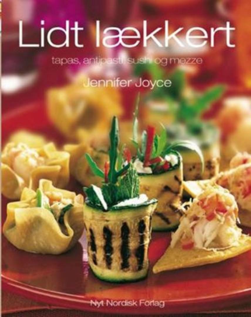Jennifer Joyce: Lidt lækkert : tapas, antipasti, sushi og mezze