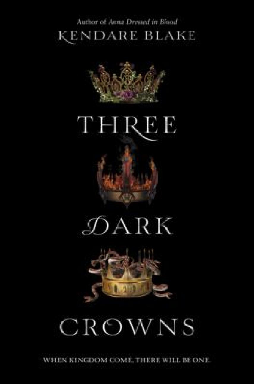 Kendare Blake: Three dark crowns