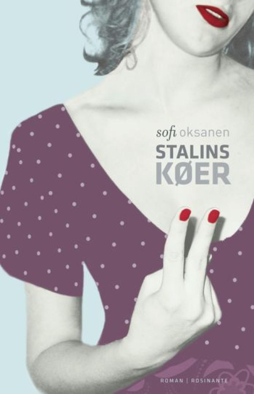 Sofi Oksanen: Stalins køer : roman