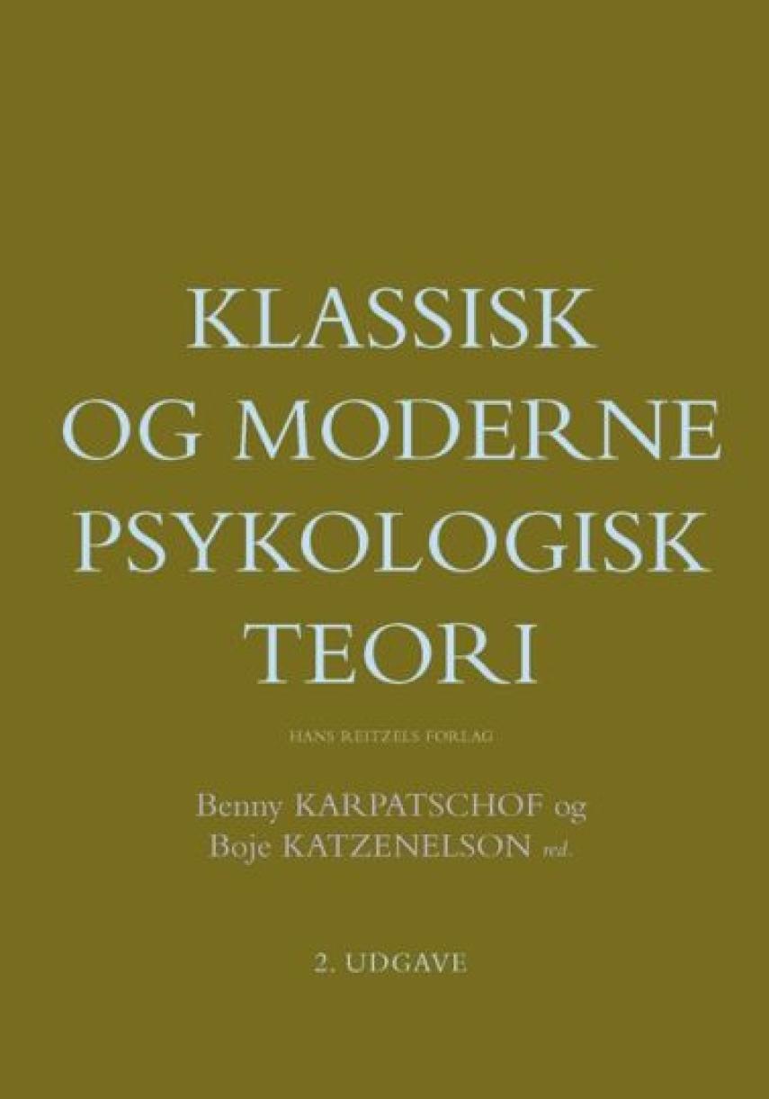 : Klassisk og moderne psykologisk teori