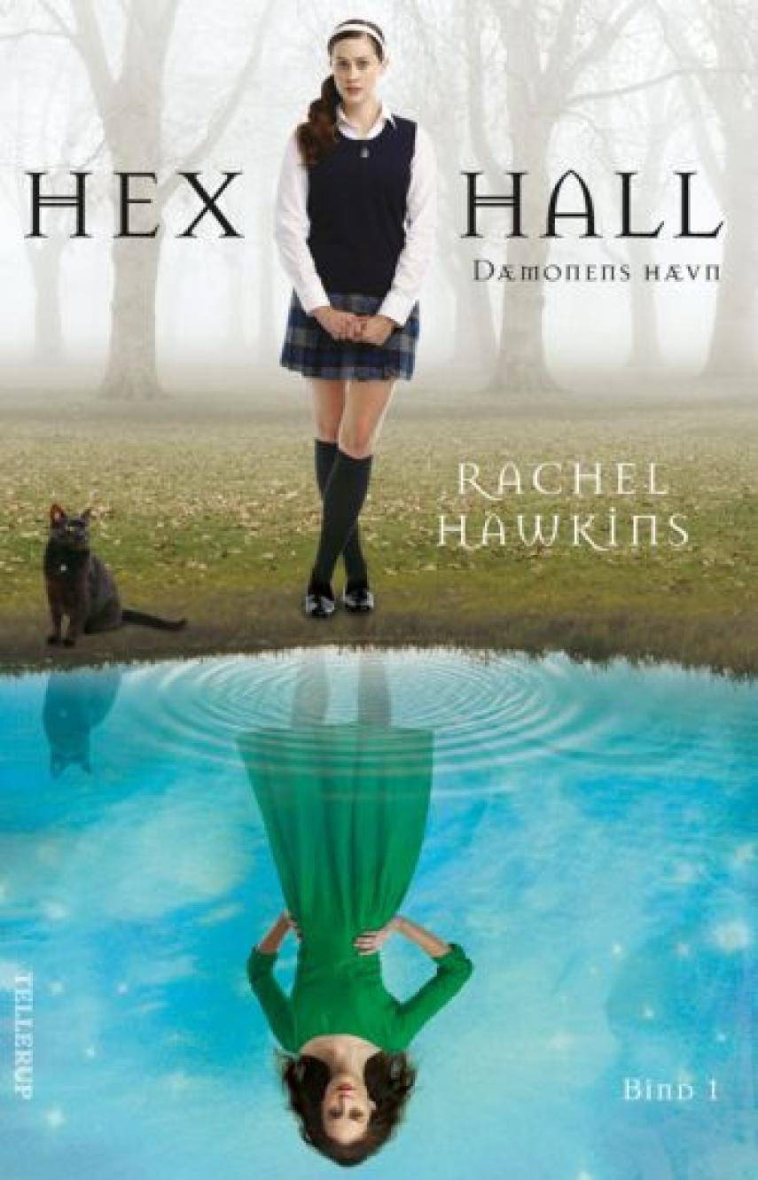 Rachel Hawkins: Hex Hall. Bind 1, Dæmonens hævn