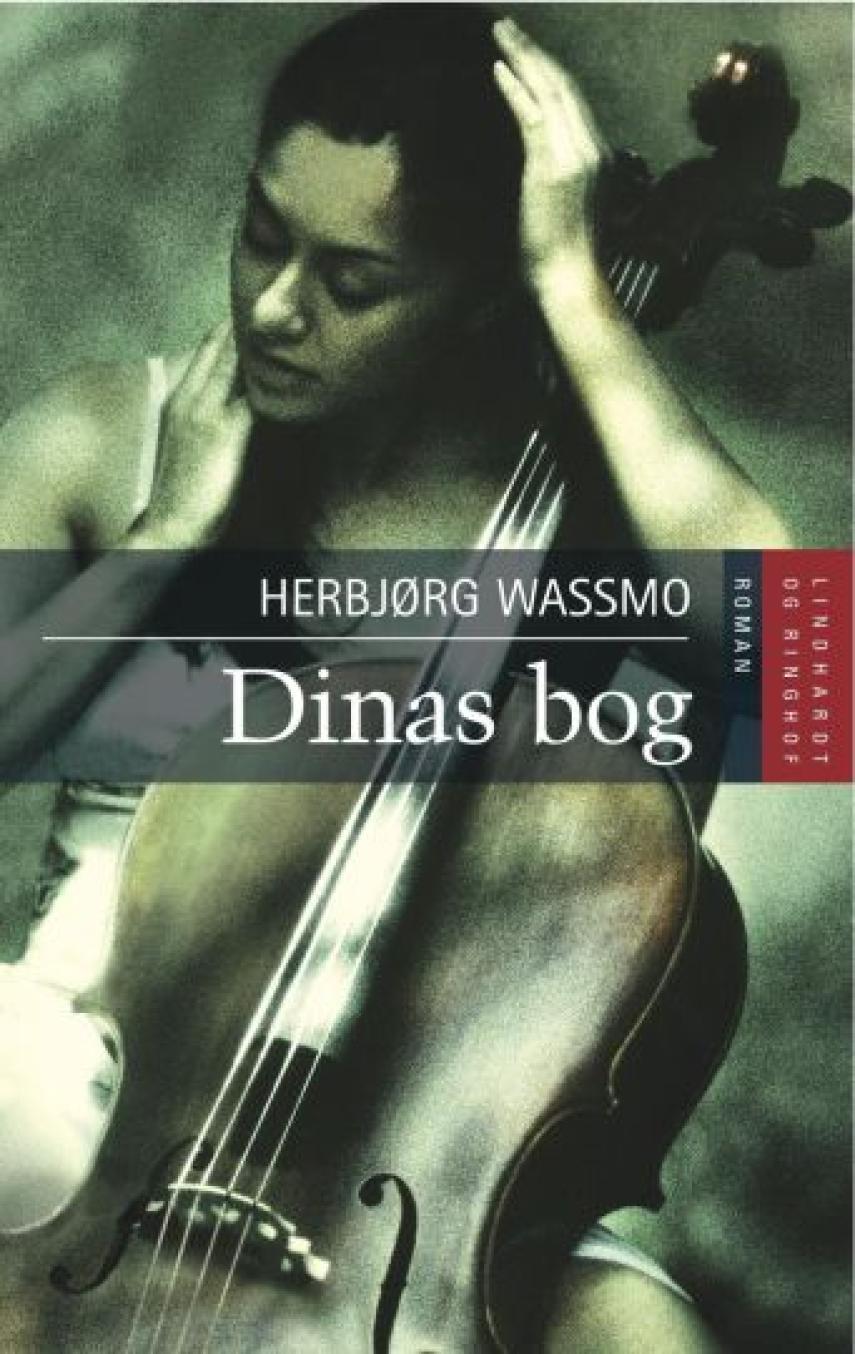 Herbjørg Wassmo: Dinas bog : roman