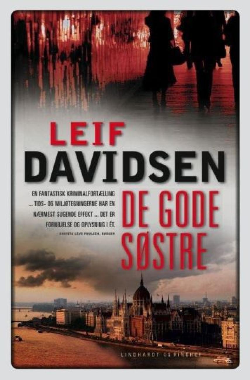 Leif Davidsen: De gode søstre : roman