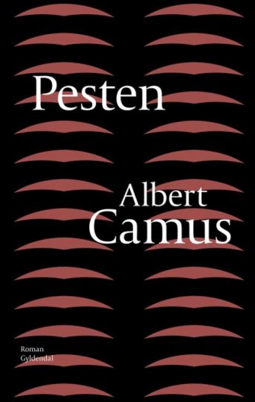 Albert Camus: Pesten : roman (Ved Hans Peter Lund)
