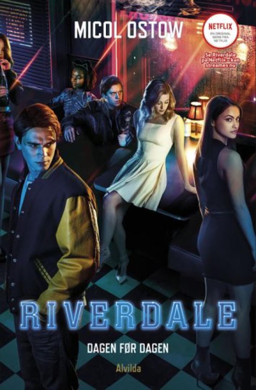 Micol Ostow: Riverdale - dagen før dagen : en prequel