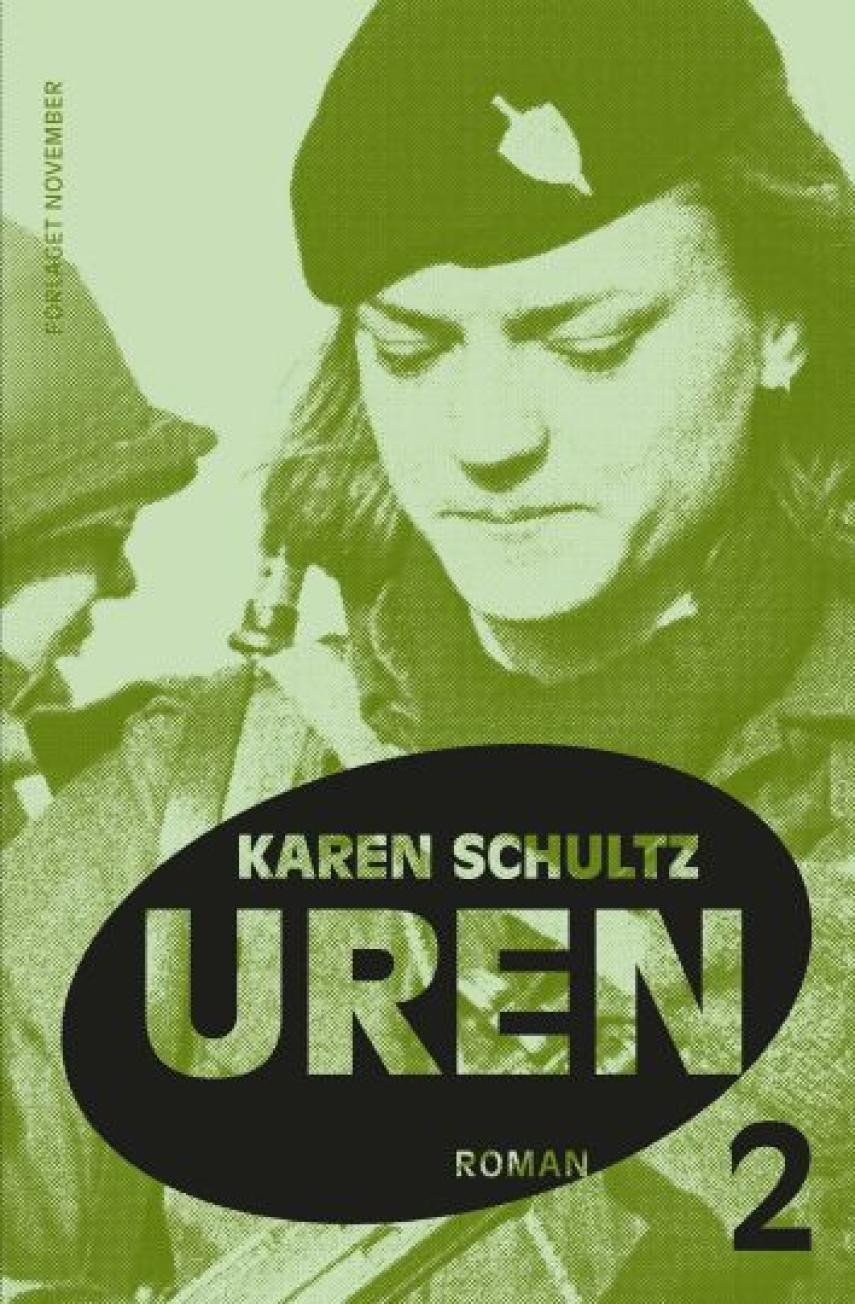 Karen Schultz: Uren. Bind 2, roman