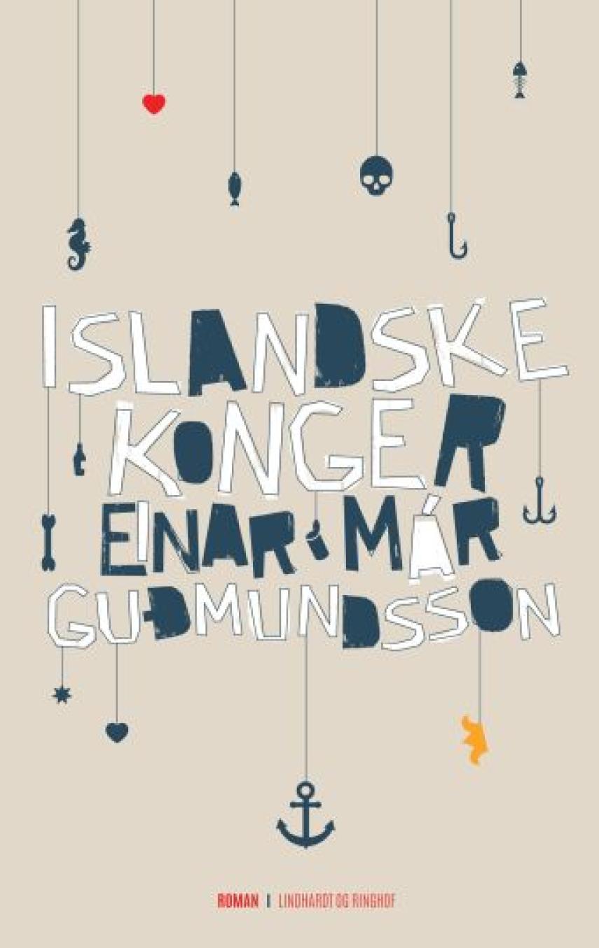 Einar Már Guðmundsson: Islandske konger