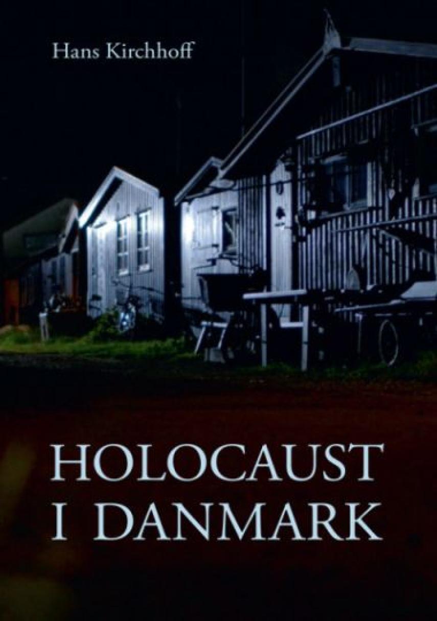 Hans Kirchhoff (f. 1933): Holocaust i Danmark