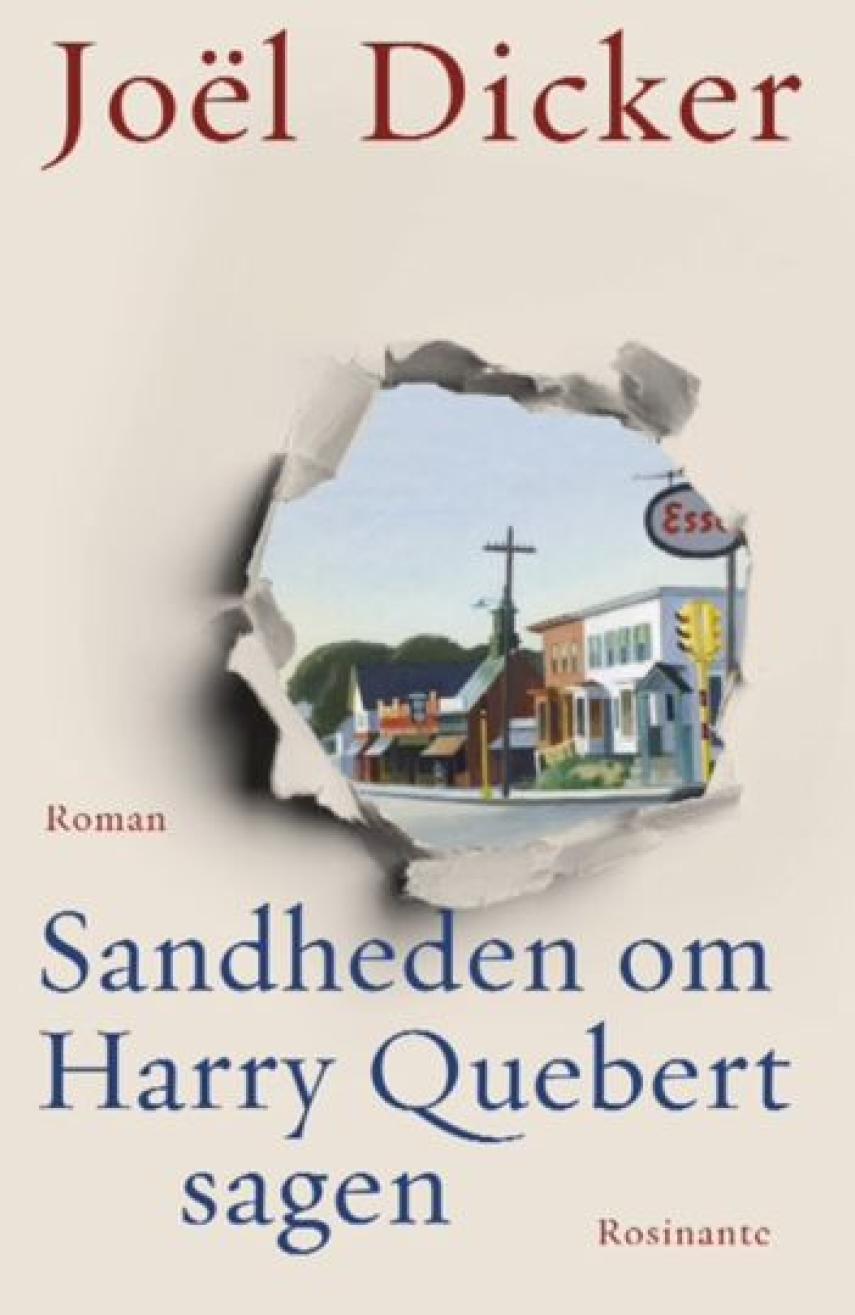 Joël Dicker: Sandheden om Harry Quebert-sagen : roman