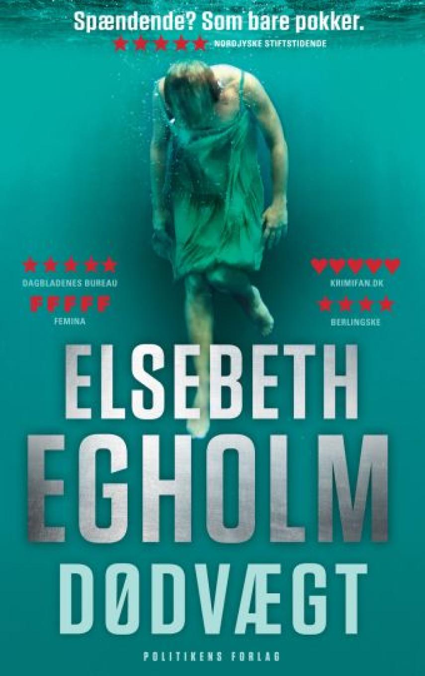 Elsebeth Egholm: Dødvægt