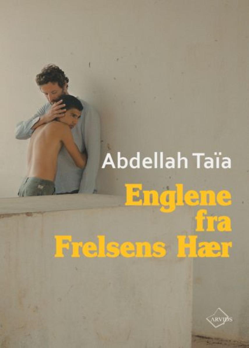 Abdellah Taïa (f. 1973): Englene fra Frelsens Hær : roman