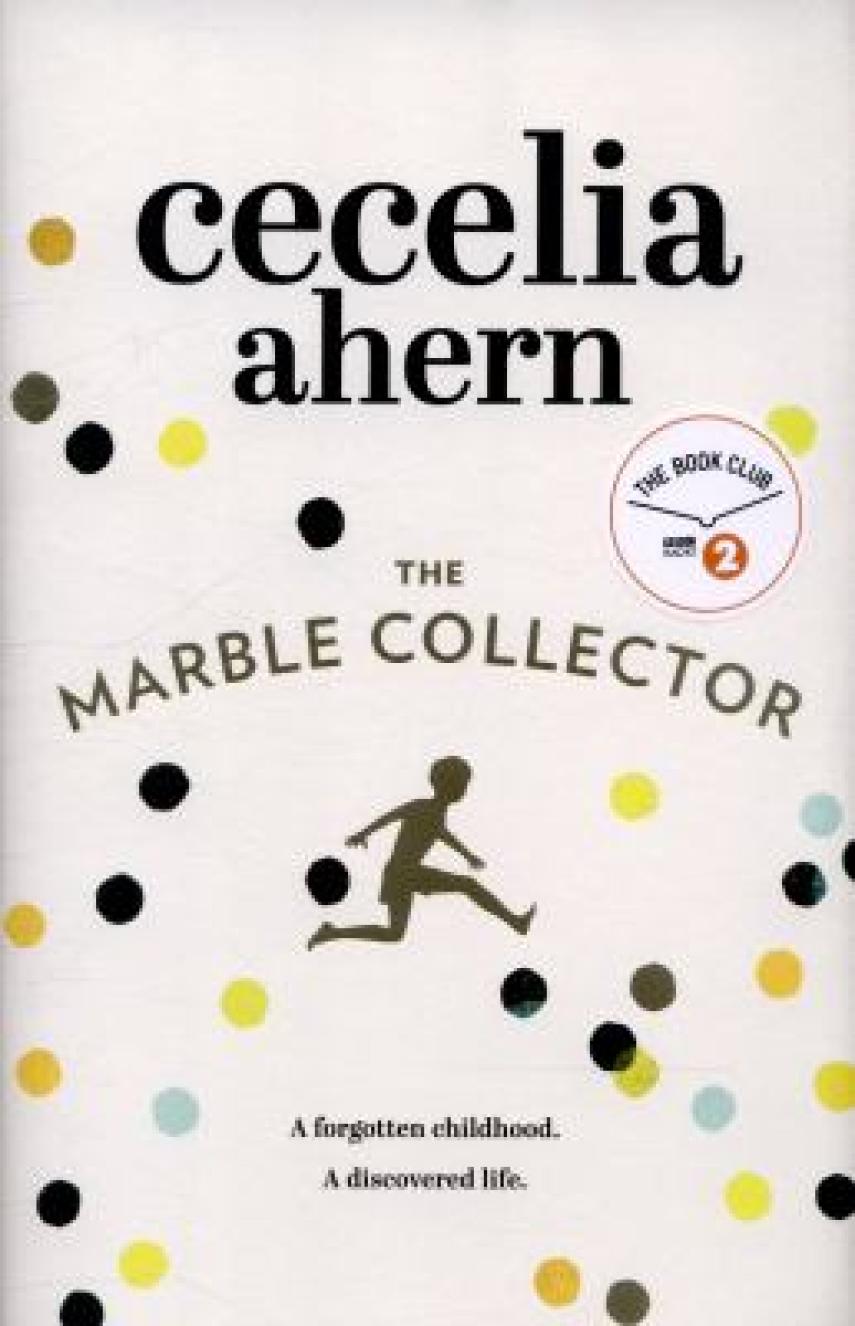 Cecelia Ahern: The marble collector