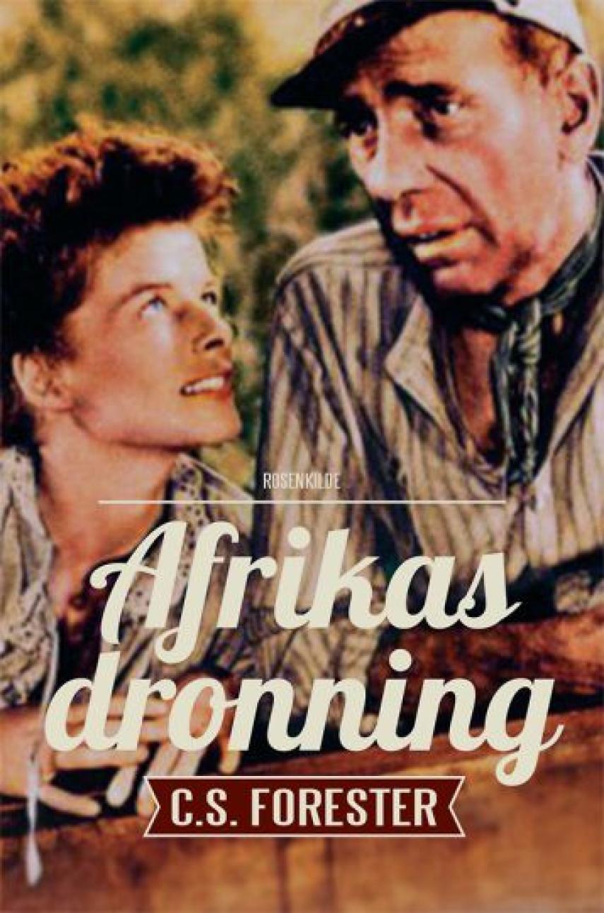 C. S. Forester: Afrikas dronning