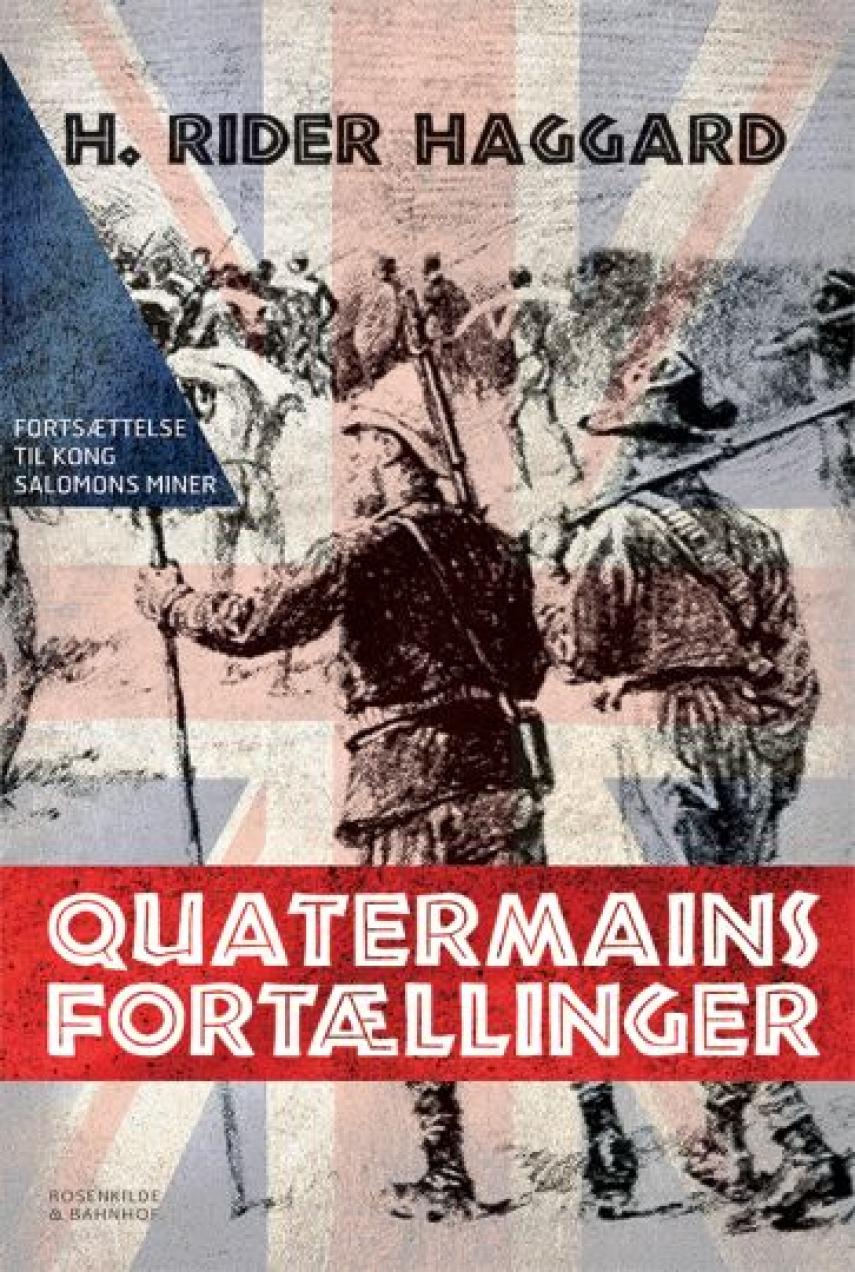 H. Rider Haggard: Quatermains fortællinger