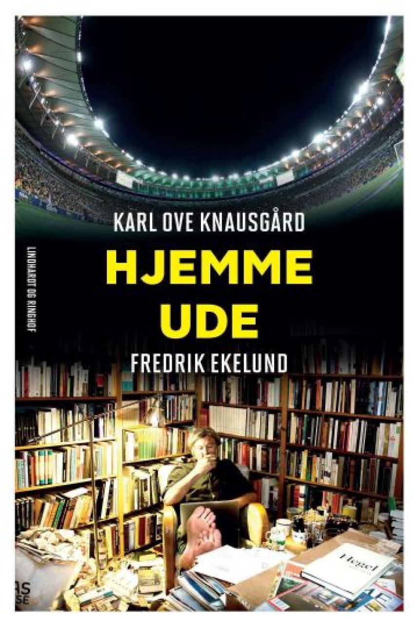 Karl Ove Knausgård, Fredrik Ekelund: Hjemme - ude