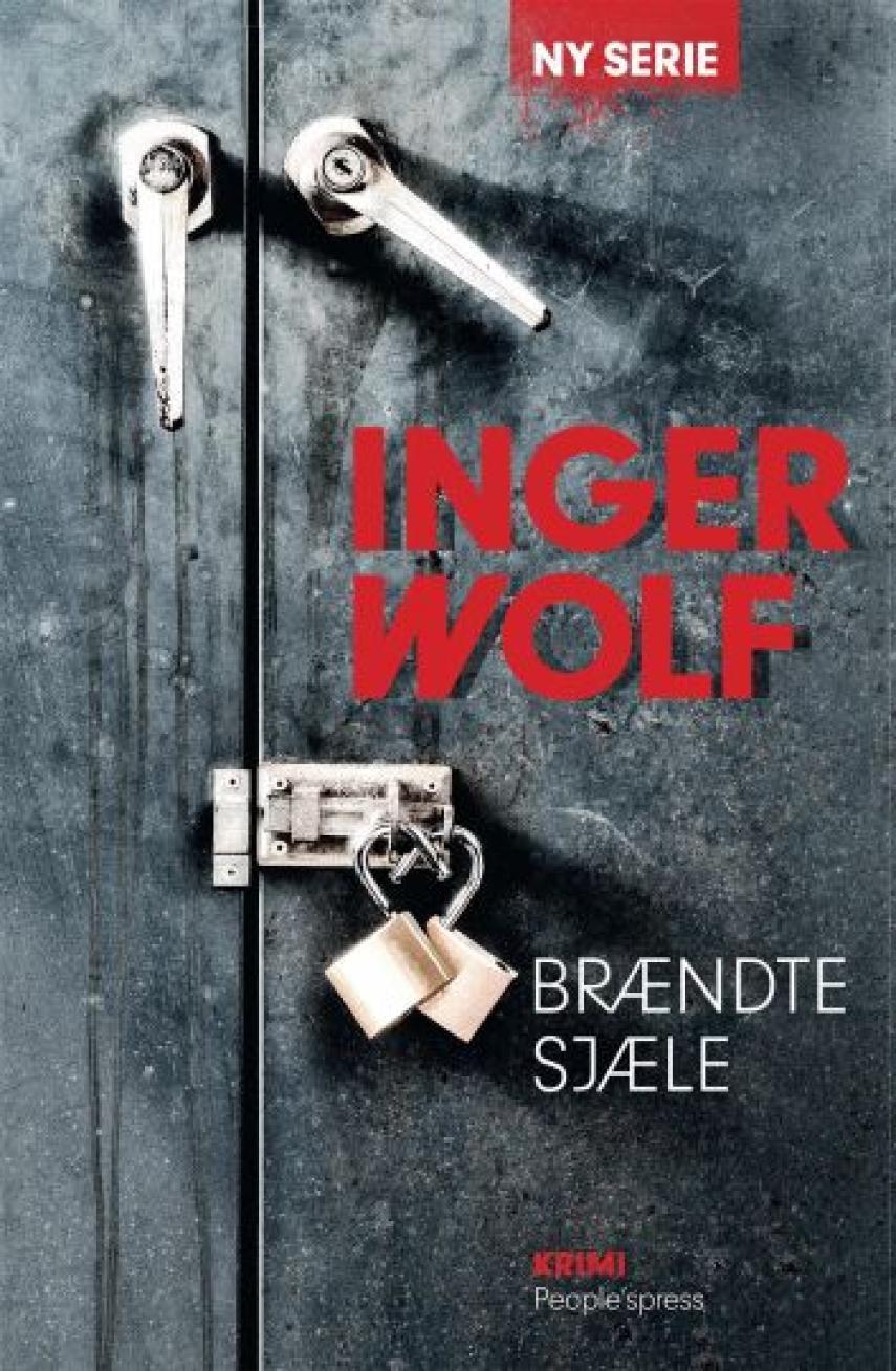 Inger Wolf: Brændte sjæle : krimi
