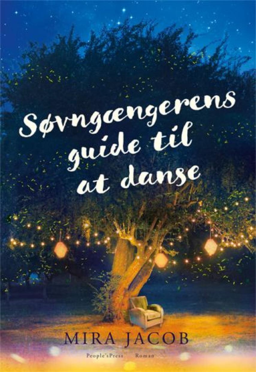 Mira Jacob: Søvngængerens guide til at danse : roman