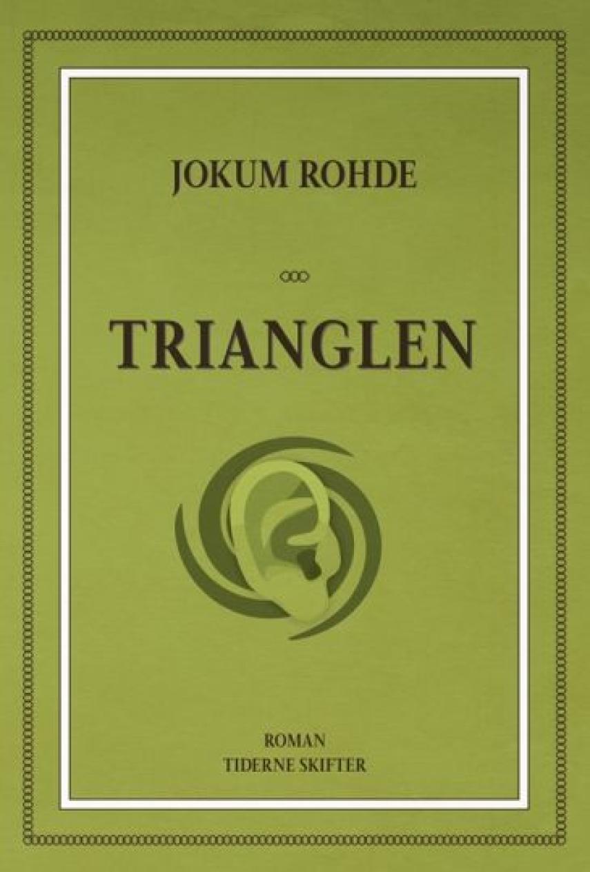 Jokum Rohde: Trianglen : roman