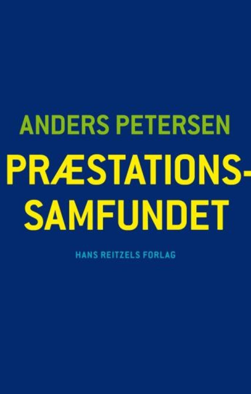 Anders Petersen (f. 1973-07-30): Præstationssamfundet