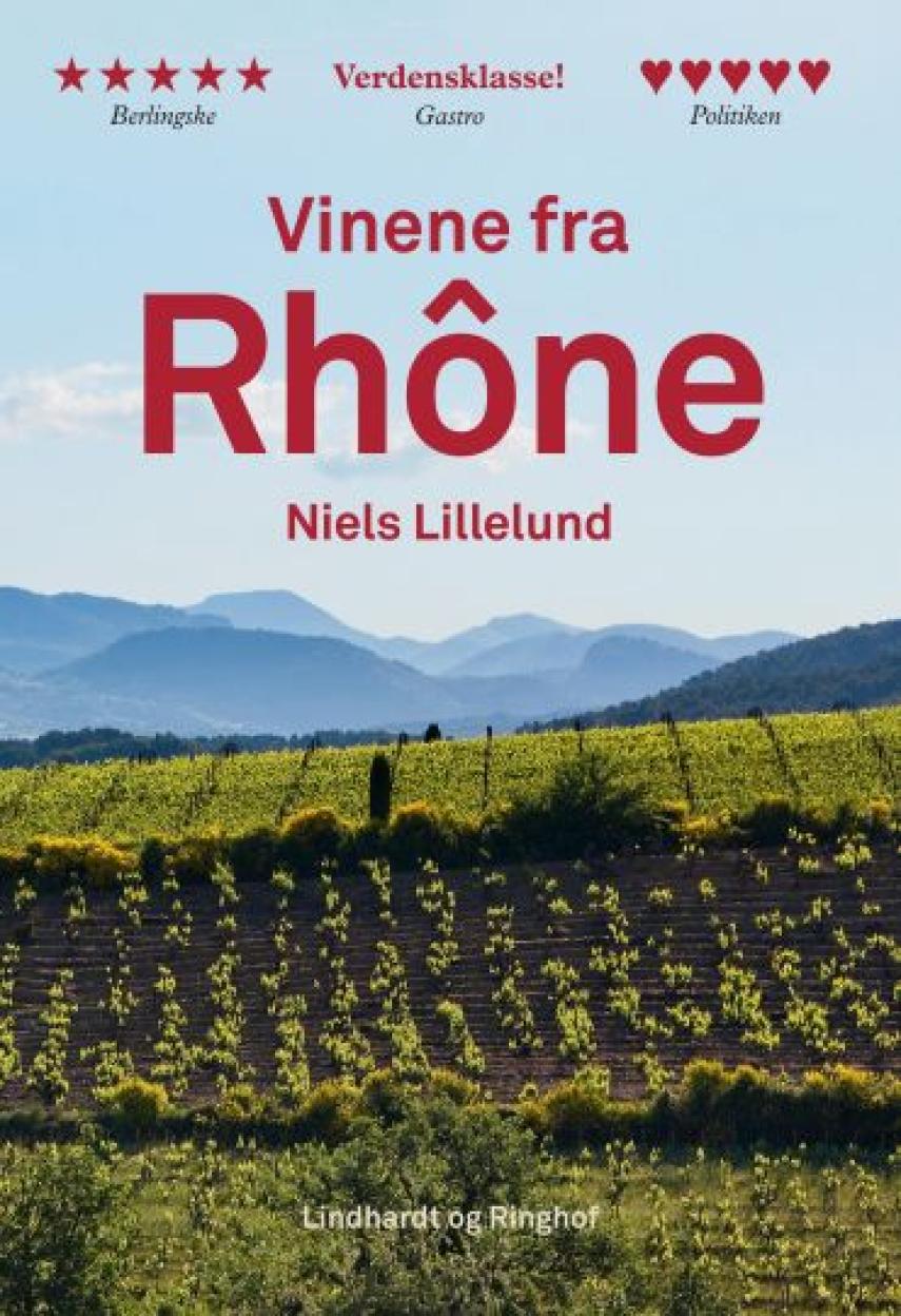 Niels Lillelund (f. 1965): Vinene fra Rhône