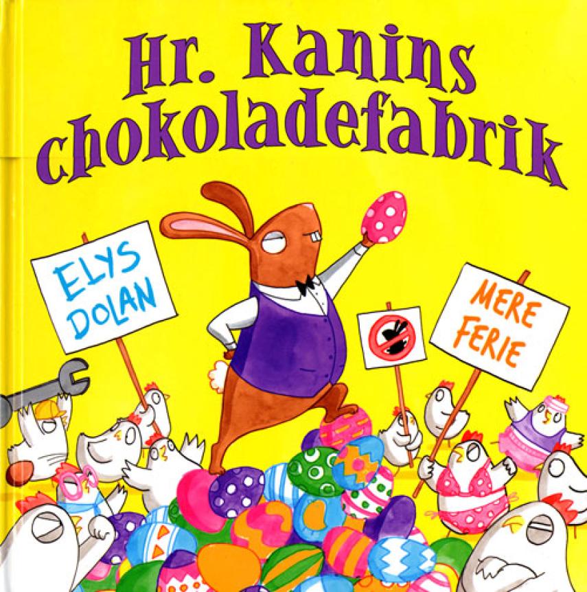 Elys Dolan: Hr. Kanins chokoladefabrik