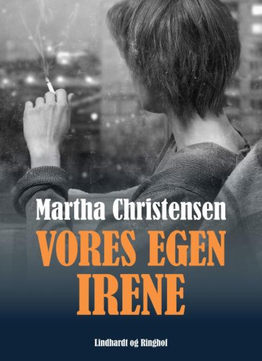 Martha Christensen (f. 1926): Vores egen Irene