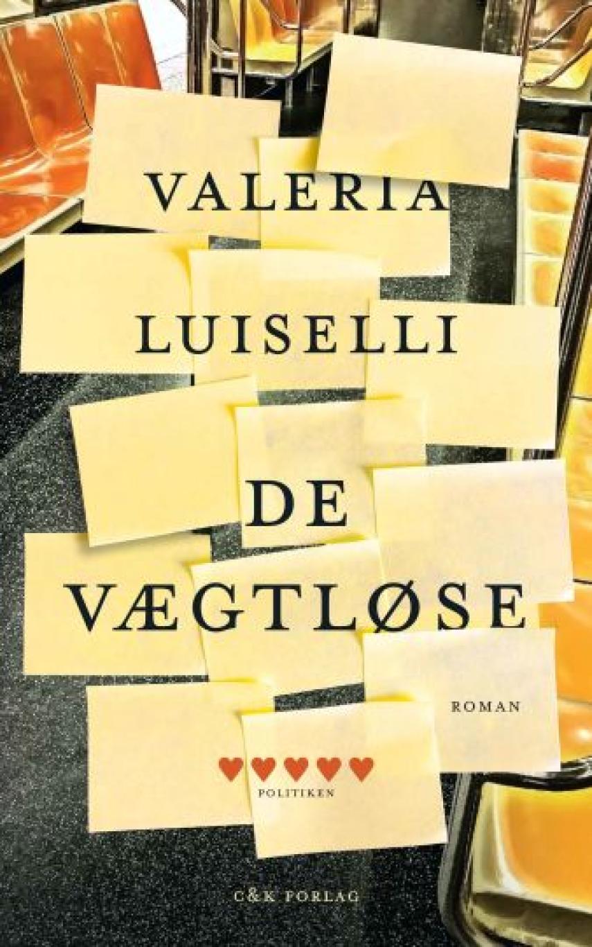 Valeria Luiselli (f. 1983): De vægtløse : roman