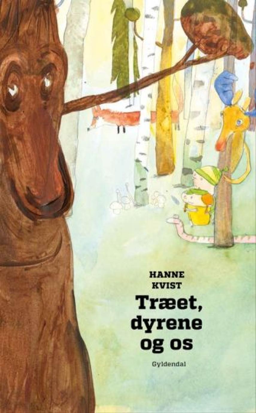 Hanne Kvist: Træet, dyrene og os