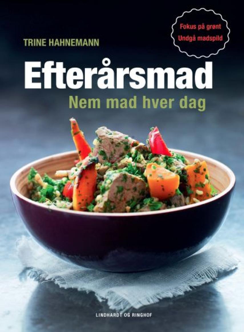 Trine Hahnemann: Efterårsmad : nem mad hver dag