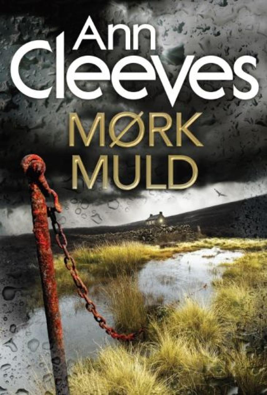 Ann Cleeves: Mørk muld