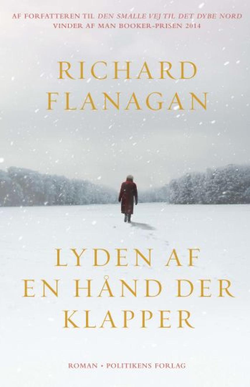 Richard Flanagan: Lyden af en hånd der klapper : roman