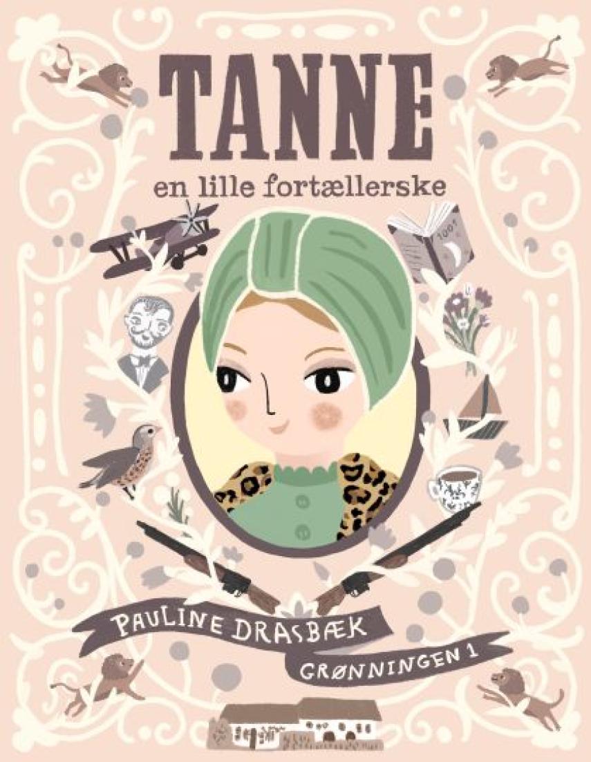 Pauline Drasbæk: Tanne - en lille fortællerske